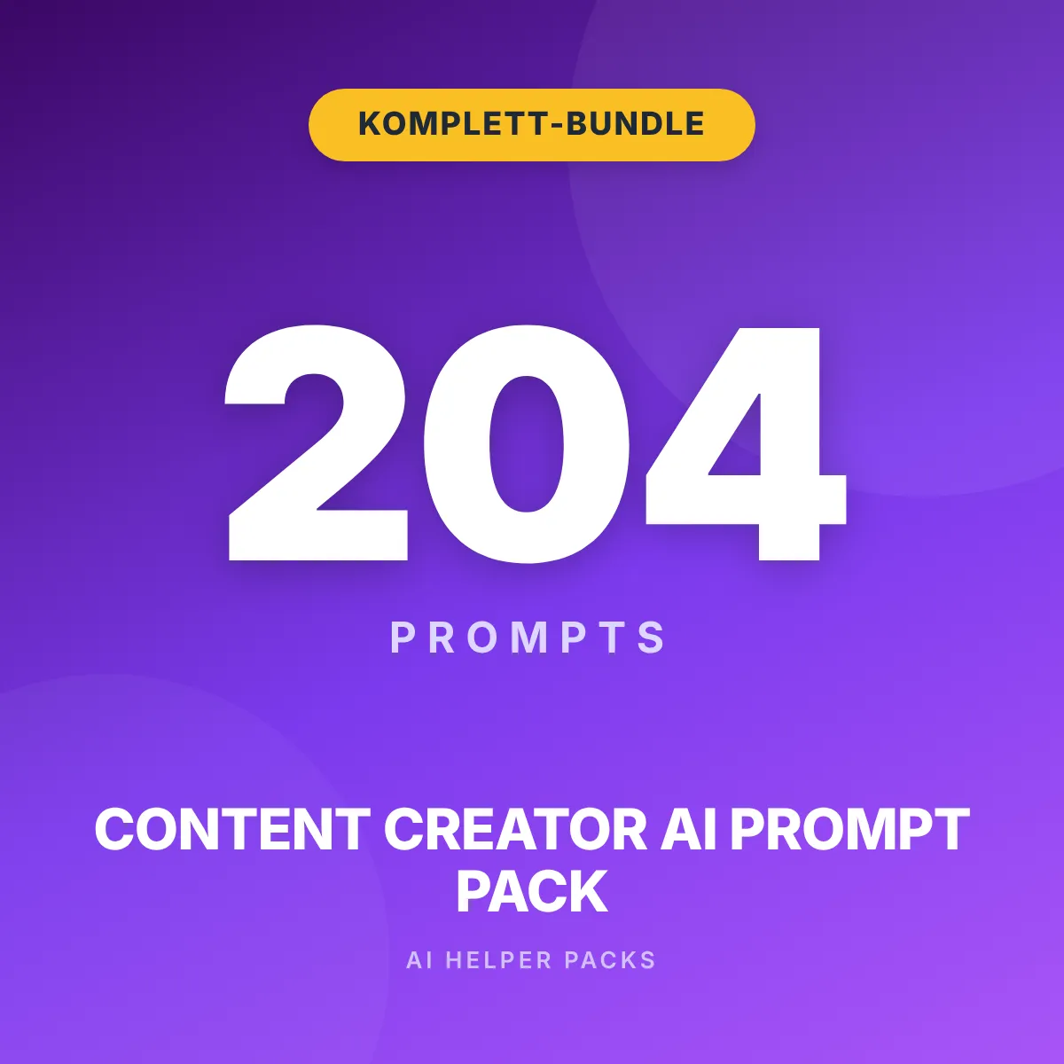 Das Content Creator AI Prompt Pack - Komplett-Bundle