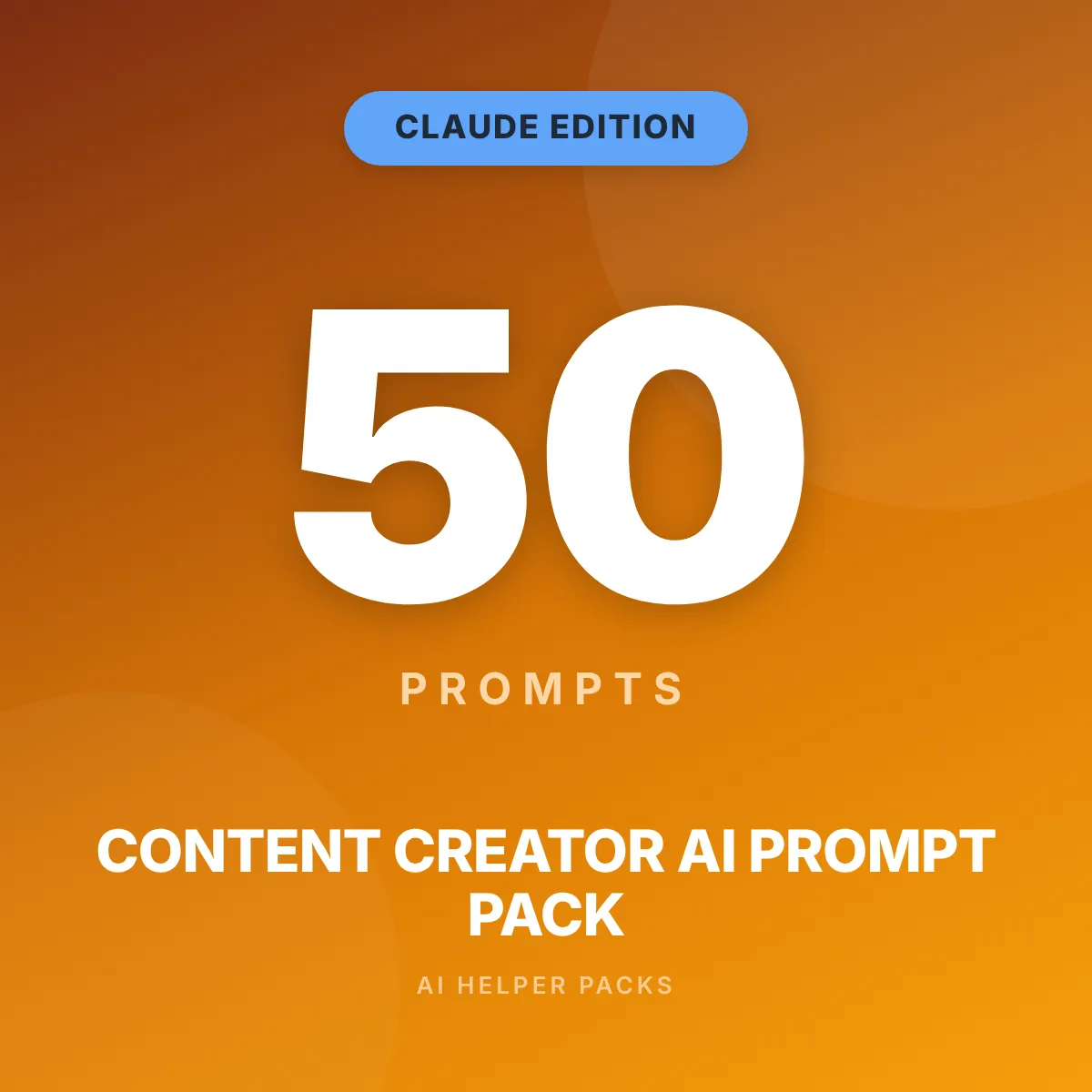 The Content Creator AI Prompt Pack - Claude Edition