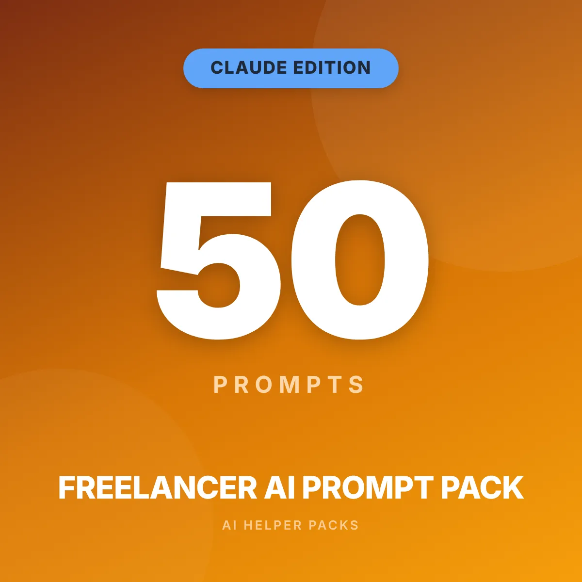 The Freelancer AI Prompt Pack - Claude Edition