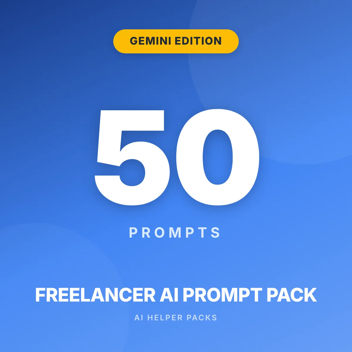 The Freelancer AI Prompt Pack - Gemini Edition